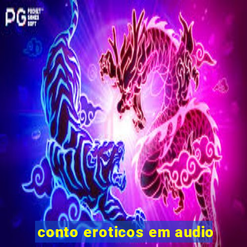 conto eroticos em audio